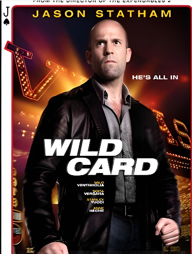 “Wild Card” (2015) – Jason Statham Takes on Las Vegas in This Gritty Action Thriller